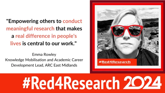 Photo of Emma Rowley Knowledge Mobilisation and Academic Career Development Lead at ARC East Midlands, wearing red to support the campaign.